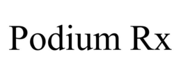 PODIUM RX trademark