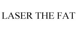 LASER THE FAT trademark