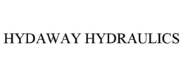 HYDAWAY HYDRAULICS trademark