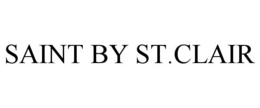 SAINT BY ST.CLAIR trademark