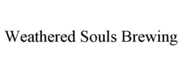 WEATHERED SOULS BREWING trademark