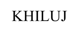 KHILUJ trademark