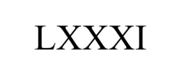 LXXXI trademark