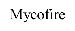 MYCOFIRE trademark