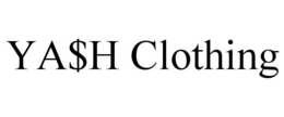 YA$H CLOTHING trademark