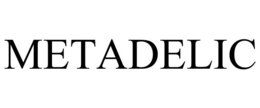 METADELIC trademark