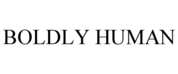 BOLDLY HUMAN trademark