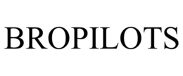BROPILOTS trademark