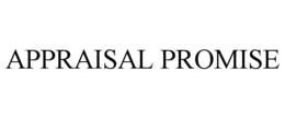 APPRAISAL PROMISE trademark