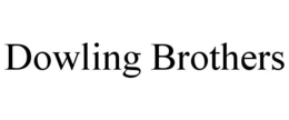 DOWLING BROTHERS trademark
