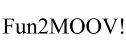 FUN2MOOV! trademark