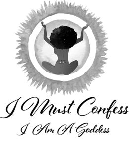 I MUST CONFESS I AM A GODDESS trademark