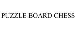 PUZZLE BOARD CHESS trademark