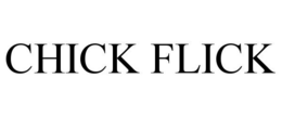 CHICK FLICK trademark