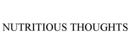 NUTRITIOUS THOUGHTS trademark
