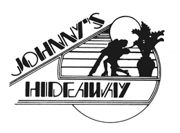 JOHNNY'S HIDEAWAY trademark