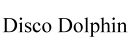 DISCO DOLPHIN trademark