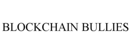 BLOCKCHAIN BULLIES trademark