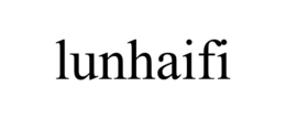 LUNHAIFI trademark