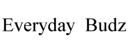 EVERYDAY BUDZ trademark