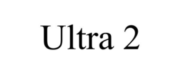 ULTRA 2 trademark