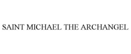 SAINT MICHAEL THE ARCHANGEL trademark