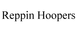REPPIN HOOPERS trademark