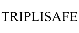 TRIPLISAFE trademark