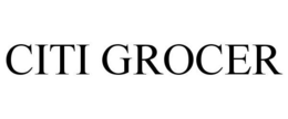 CITI GROCER trademark