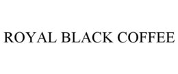 ROYAL BLACK COFFEE trademark