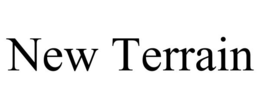 NEW TERRAIN trademark