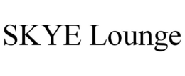 SKYE LOUNGE trademark