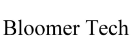 BLOOMER TECH trademark