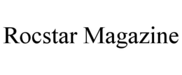 ROCSTAR MAGAZINE trademark