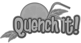 QUENCH IT! trademark