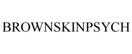 BROWNSKINPSYCH trademark