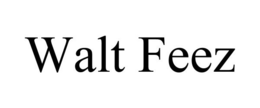 WALT FEEZ trademark