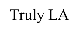 TRULY LA trademark