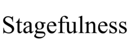 STAGEFULNESS trademark