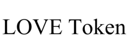 LOVE TOKEN trademark
