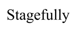 STAGEFULLY trademark