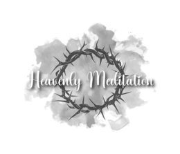 HEAVENLY MEDITATION trademark