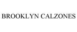 BROOKLYN CALZONES trademark