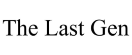 THE LAST GEN trademark