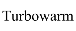 TURBOWARM trademark