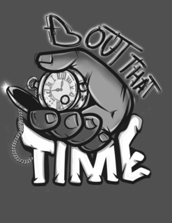 BOUT THAT TIME trademark