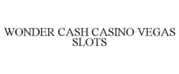 WONDER CASH CASINO VEGAS SLOTS trademark