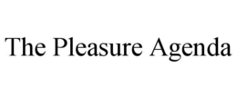 THE PLEASURE AGENDA trademark