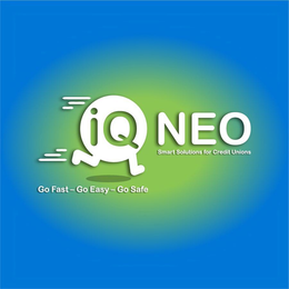 IQ NEO SMART SOUTIONS FOR CREDIT UNIONS GO FAST GO EASY GO SAFE trademark