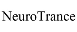 NEUROTRANCE trademark
